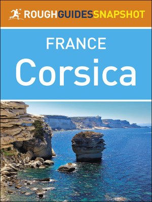 cover image of The Rough Guide Snapshot to France - Corsica